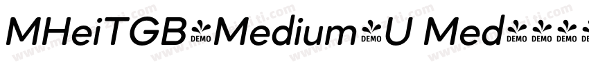 MHeiTGB-Medium-U Med字体转换